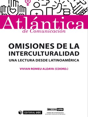 cover image of Omisiones de la interculturalidad
